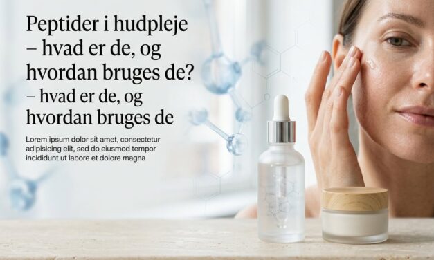 Peptider i hudpleje – hvad er de, og hvordan bruges de?